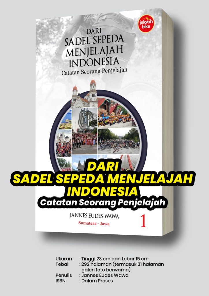Dari Sadel Sepeda Menjelajah Indonesia